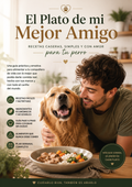 El Plato de mi Mejor Amigo — Recetas Caseras y Saludables para tu Perro